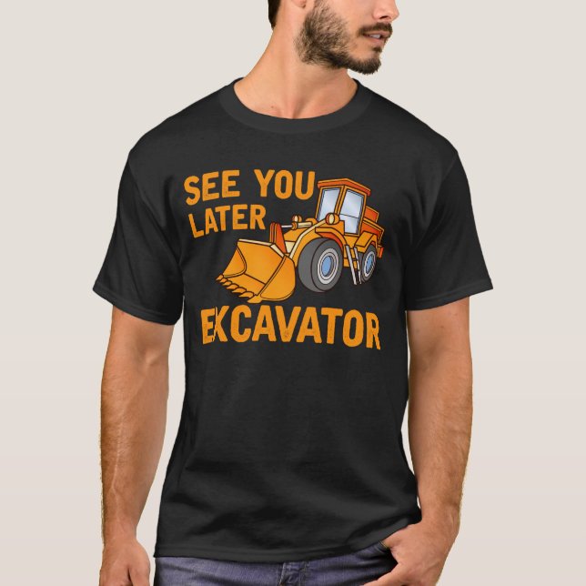 Funny Construction Excavator Sprichwort Boys Klein T-Shirt (Vorderseite)