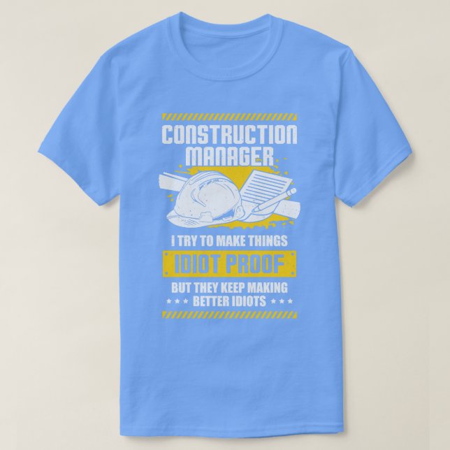 Funny Construction Manager-Geschenk T-Shirt (Design vorne)