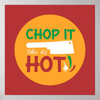 Funny Cooking Chop It like is Hot Kitchen Art