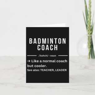 Funny Cool Badminton Coach Zitat Karte