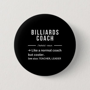 Funny Cool Billiard Coach Zitat Button