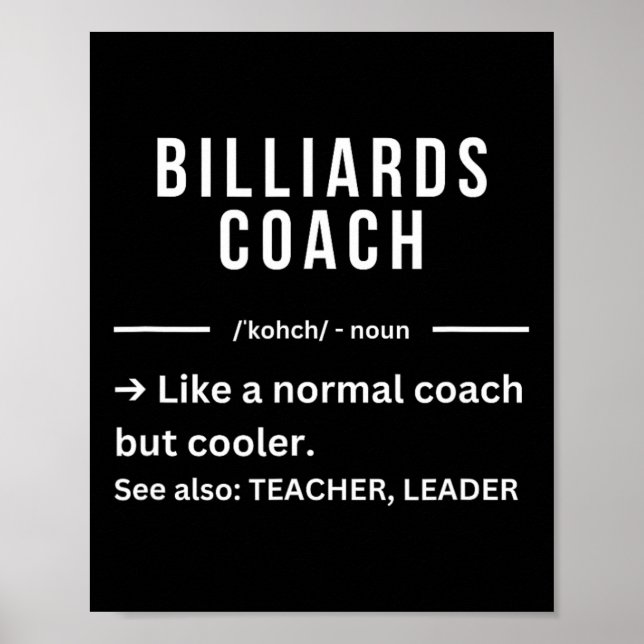 Funny Cool Billiard Coach Zitat Poster (Vorne)