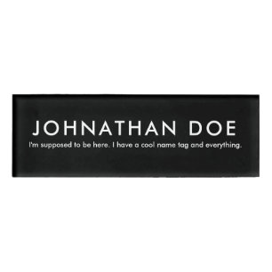 Funny Cool Name Tag und alles Namenschild