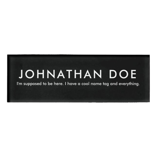 Funny Cool Name Tag und alles Namenschild (Vorderseite)