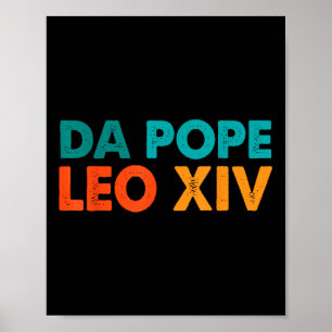 Funny Cool Retro Da Pope T-Shirt New Pope Leo Xiv  Poster