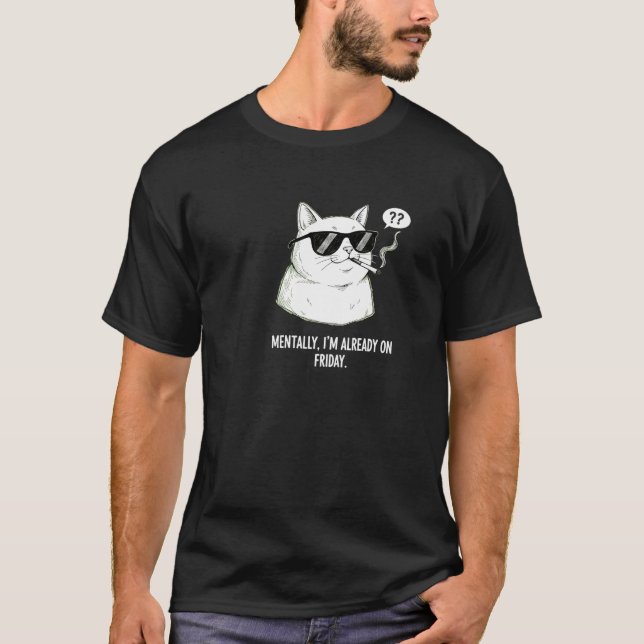  Funny Cool Smoking Cat Quote  T-Shirt (Vorderseite)