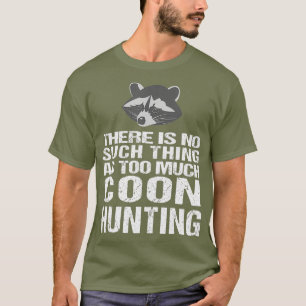 Funny Coon Jagd Raccoon Jäger T-Shirt