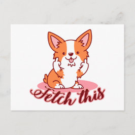 Funny Corgi Hund Middle Finger holt das Postkarte