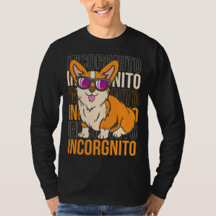 Funny Corgi Incorgnito Dog Pun Cute Pet T-Shirt