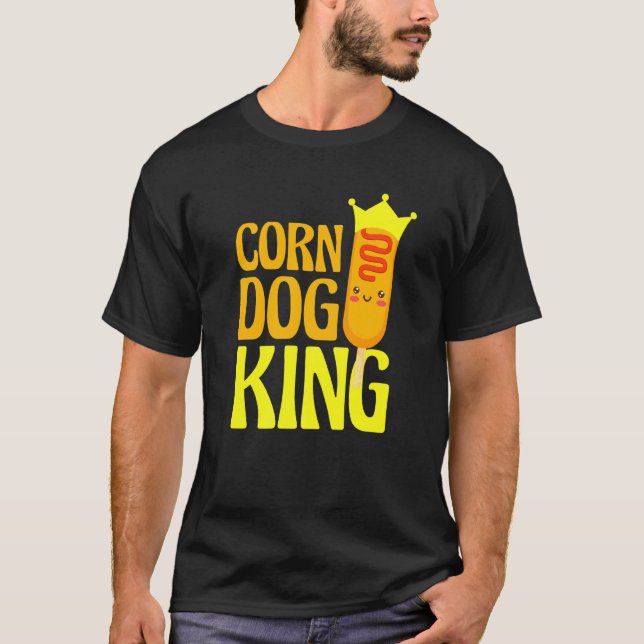 Funny Corn Dog King T-Shirt (Vorderseite)
