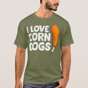 Funny Corndog Lover Geschenk I Liebe Mais Hunde T-Shirt