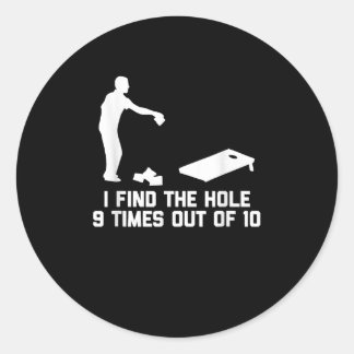 Funny Cornhole Ich finde das Loch 9 mal von 10 Runder Aufkleber