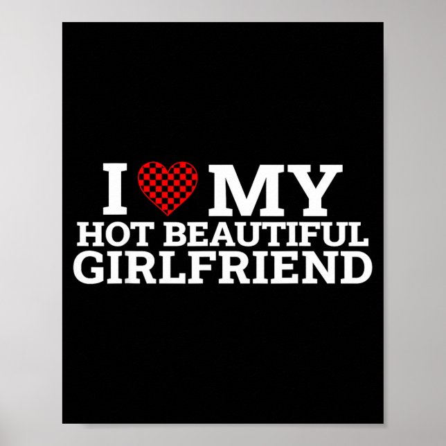 Funny Couple Matching I Love My Hot Beautiful Girl Poster (Vorne)
