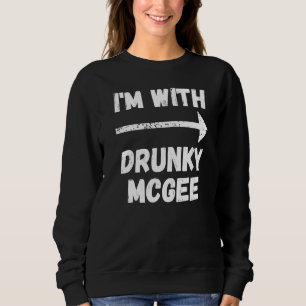 Funny Couple St Patricks Day Ich bin mit Drunky Mc Sweatshirt