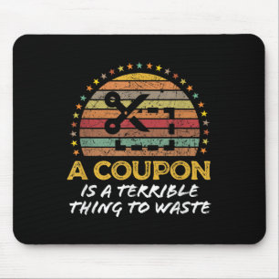 Funny Couponing, Coupon Clipper Money Sparquote Mousepad