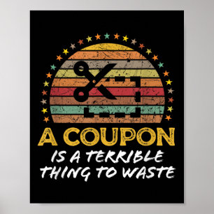 Funny Couponing, Coupon Clipper Money Sparquote Poster