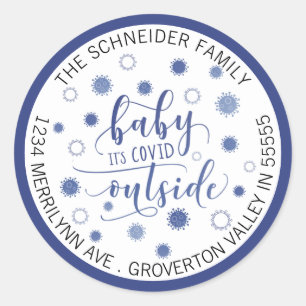 Funny COVID-19 BABY SEINE GEDECKTE AUSSENadresse Runder Aufkleber