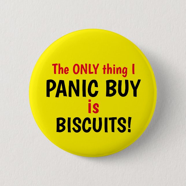 Funny Covid Panik Kaufen Biscuits Gelber Knopf Button (Vorderseite)