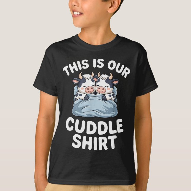Funny Cow Couple Idea This Is Our Cuddle  T-Shirt (Vorderseite)