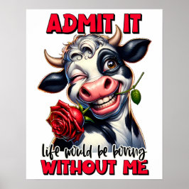 Funny Cow Quote Sprichwort Witty Poster