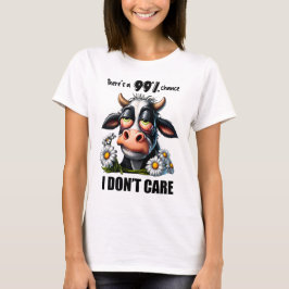 Funny Cow Sarcastic Zitat und Redewendungen T-Shirt