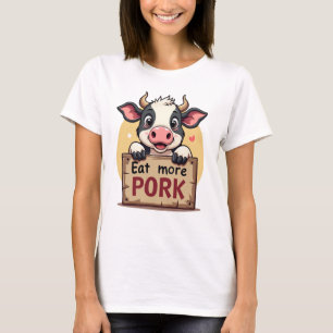 Funny Cow Shirt - Essen Mehr Schweinefleisch T-Shi