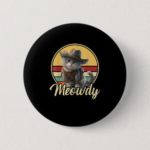 Funny Cowboy Cat Mashup Meow Howdy Kitten Lovers m Button