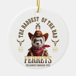 Funny Cowboy Ferret Western Style Keramik Ornament