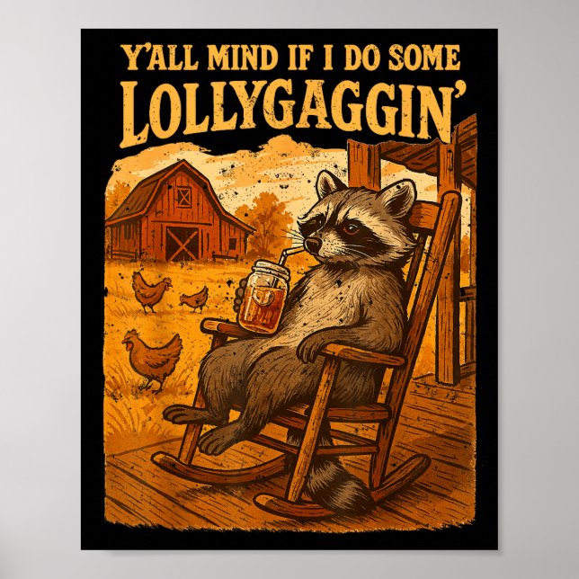 Funny Cowboy Raccoon, Y'all Mind If I Do Some Loll Poster (Vorne)