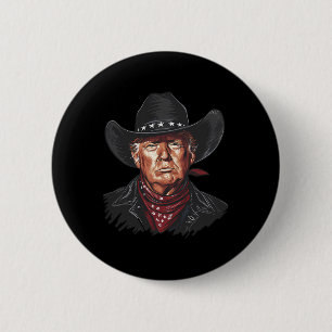 Funny Cowboy Western Donald Trump US Flag 2024 Ele Button