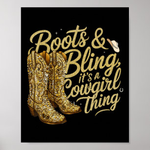 Funny Cowgirl Stiefel und Bling es ein Cowgirl Din Poster