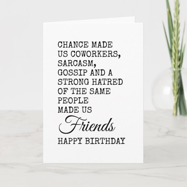 Funny Coworker Birthday Card - Sarcasm Karte (Vorderseite)