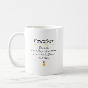 Funny Coworker Wertungsgeschenk Kaffeetasse