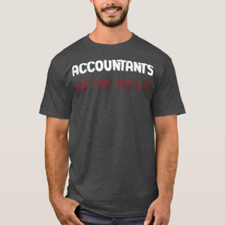 Funny CPA Buchhalter Zitat Sarcastic Cool Accounts T-Shirt