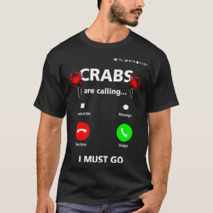 Funny Crabbing Men Blue Crab Lover Maryland T-Shirt