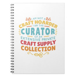 Funny Craft Hoarder Collector Quote Sprichwort Notizblock