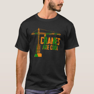 Funny Crane Operator Gift Construction Tower Crane T-Shirt