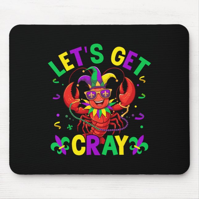 Funny Crawfish Costume Lasse Cray Cray Mardi Gr Mousepad (Vorne)