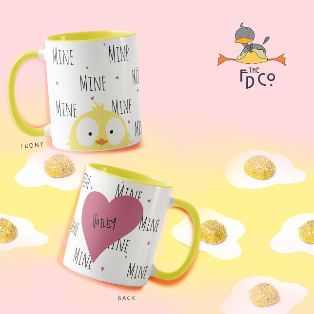 Funny Crazy Chick "Mine" Niedliche Liebe Tasse (Von Creator hochgeladen)