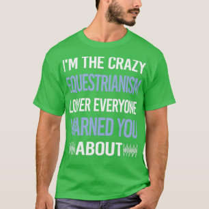 Funny Crazy Lover Reitsport Pferd Ri T-Shirt