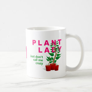 Funny CRAZY PFLANZE LADY Kaffeetasse