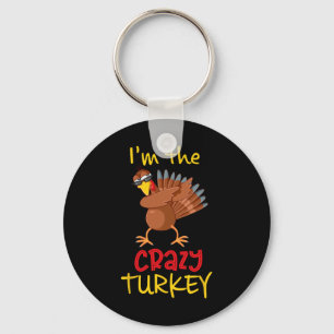 Funny Crazy Turkey Matching Familiengruppe Thanksg Schlüsselanhänger