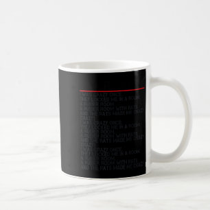Funny Crazy war ich verrückt, einmal Meme Crazy wa Kaffeetasse