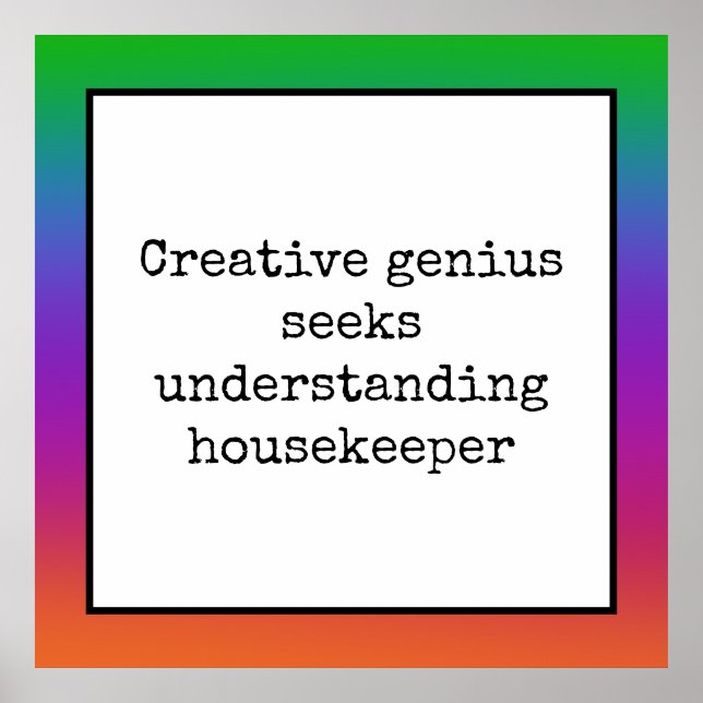 Funny Creative Genius Housekeeper Poster (Vorne)