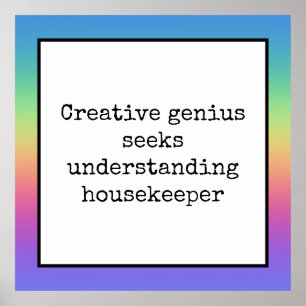 Funny Creative Genius Housekeeper Regenbogenposter Poster