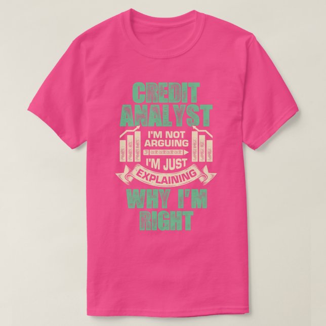 Funny Credit Analyst Geschenk T-Shirt (Design vorne)