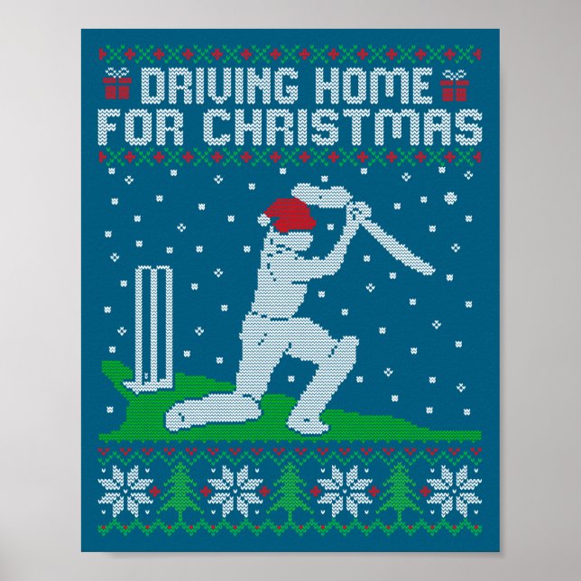 Funny Cricket Player Driving Home For Christmas Sw Poster (Vorne)