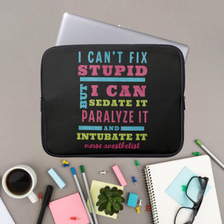Funny CRNA / Anästhesiologe kann Stupid nicht repa Laptopschutzhülle