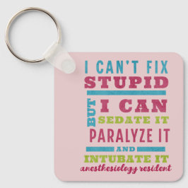 Funny CRNA / Anästhesiologe kann Stupid nicht repa Schlüsselanhänger