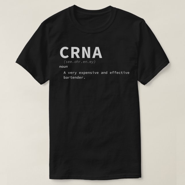 Funny CRNA zertifizierte Nurse Anästhesisten T-Shirt (Design vorne)